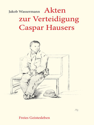 cover image of Akten zur Verteidigung Caspar Hausers